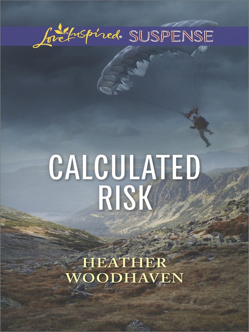 Title details for Calculated Risk by Heather Woodhaven - Available